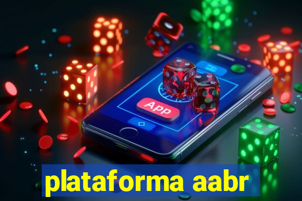 plataforma aabr